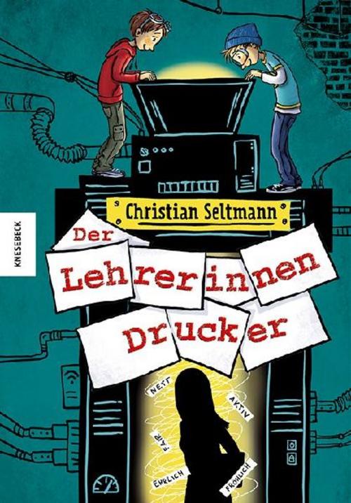 Seltmann, Christian/Der Lehrerinnendrucker