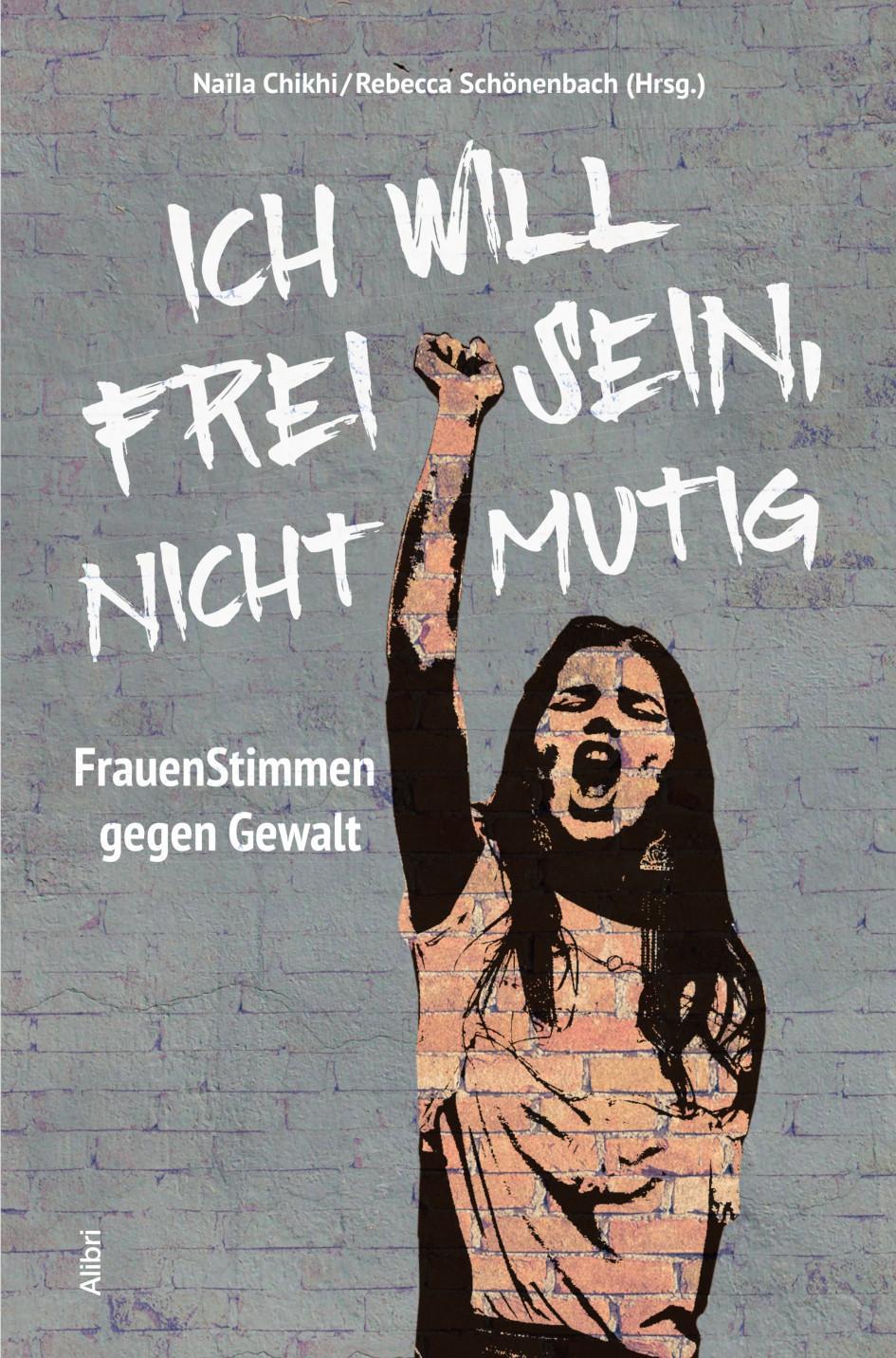Buchcover: Ich will frei sein, nicht mutig