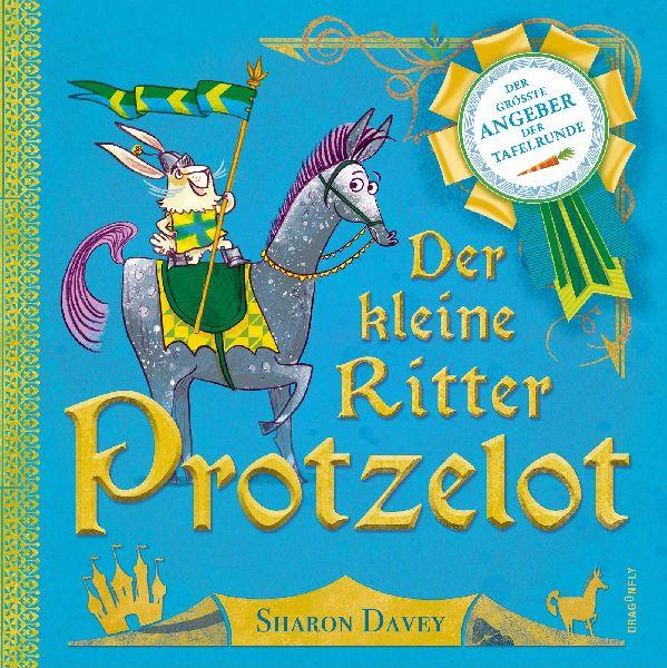 Der kleine Ritter Protzelot