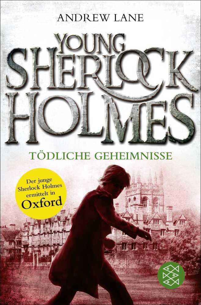 Young Sherlock Holmes 07. Tödliche Geheimnisse