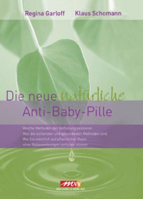 Buchcover: Die neue natürliche Anti-Baby-Pille