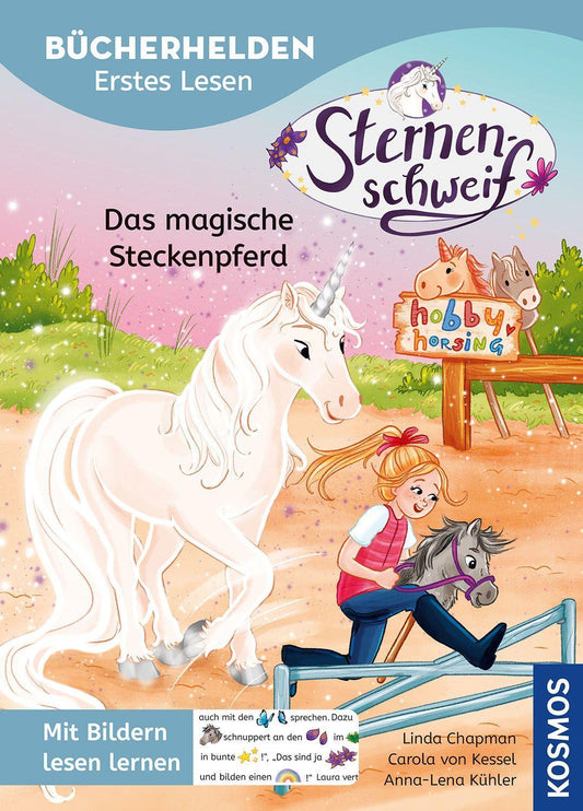 Kessel, Carola von/Sternenschweif, Bücherhelden Erstes Lesen, Das magische Steckenpferd