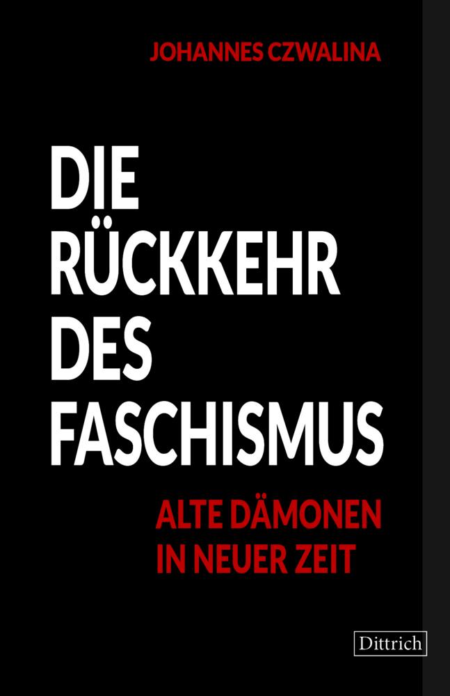 Die Rückkehr des Faschismus