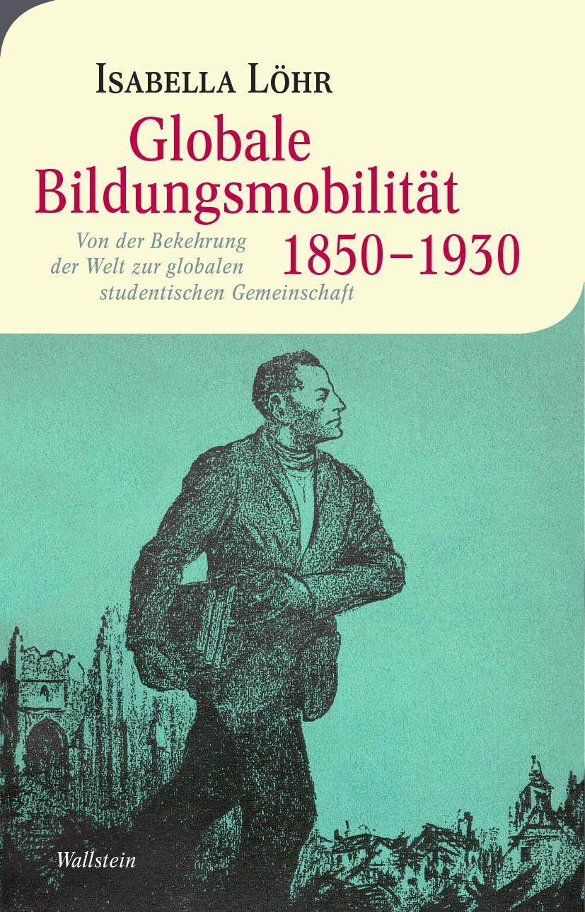 Globale Bildungsmobilität 1850-1930