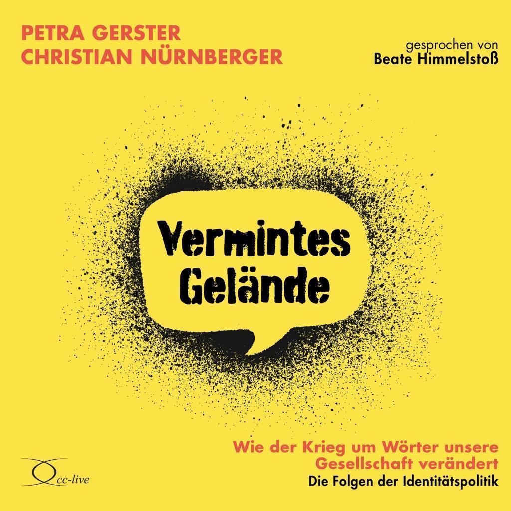 Vermintes Gelände - Wie der Krieg um Wörter unsere Gesellschaft verändert,6 Audio-CD