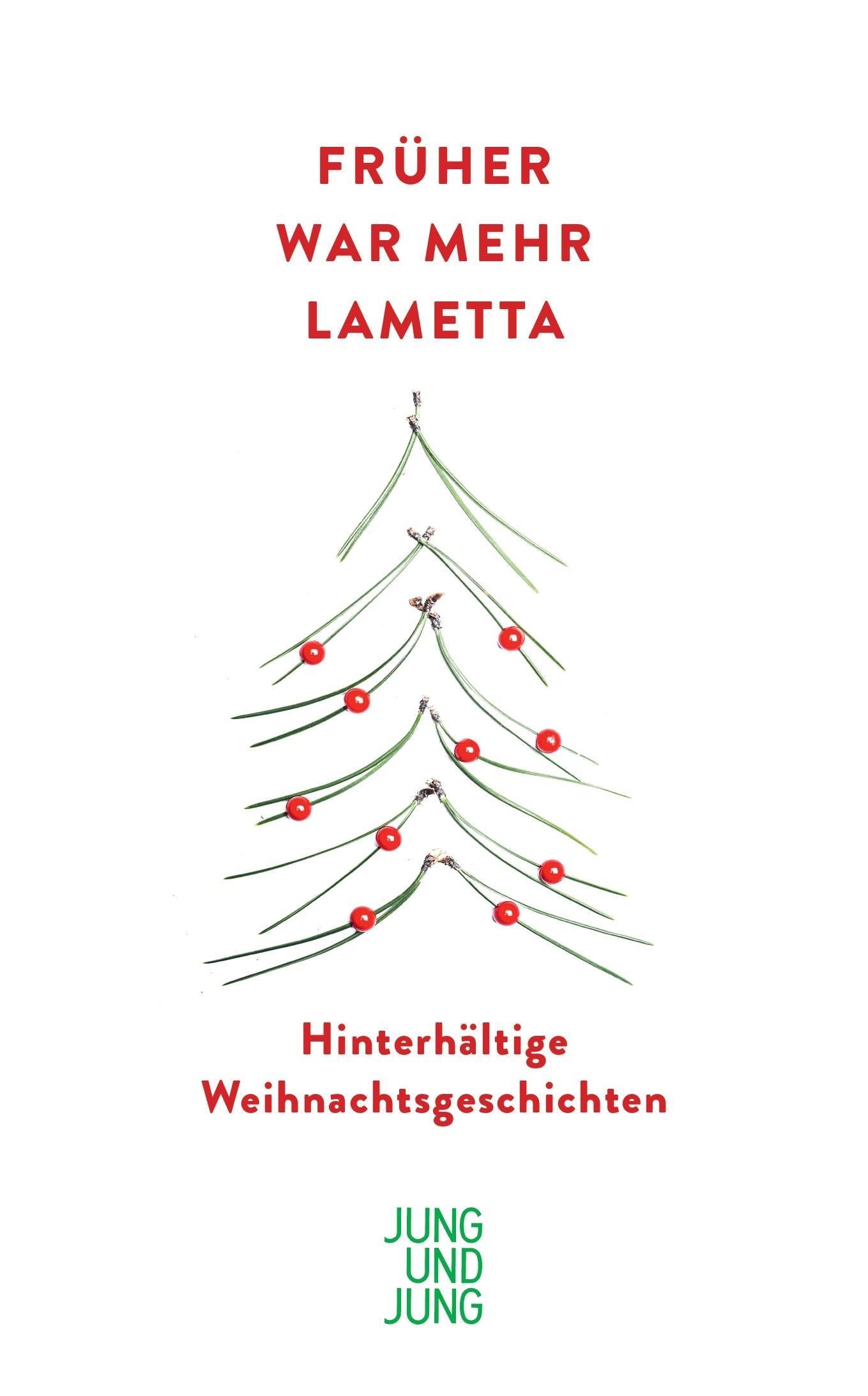 Früher war mehr Lametta