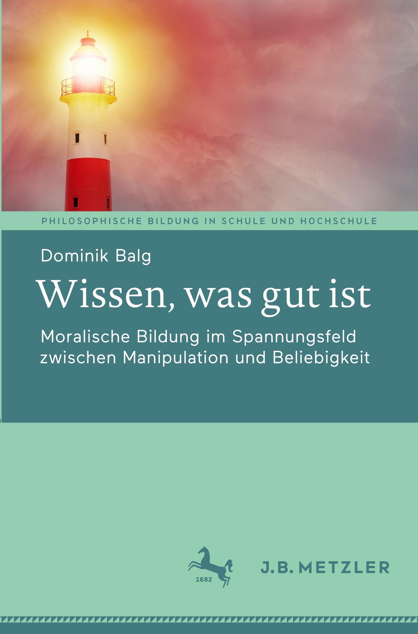 Wissen, was gut ist