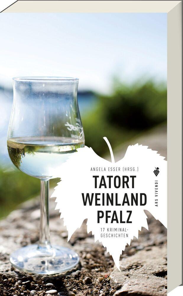 Tatort Weinland Pfalz