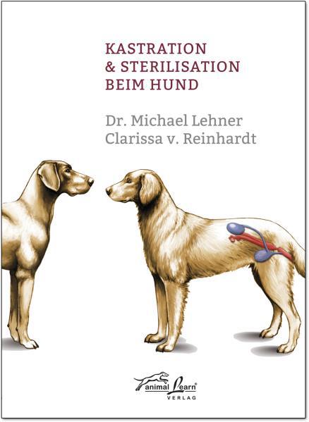 Buchcover: Kastration & Sterilisation beim Hund
