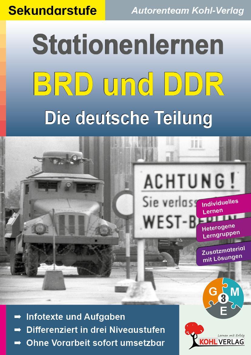 Kohls Stationenlernen BRD und DDR / Die deutsche Teilung
