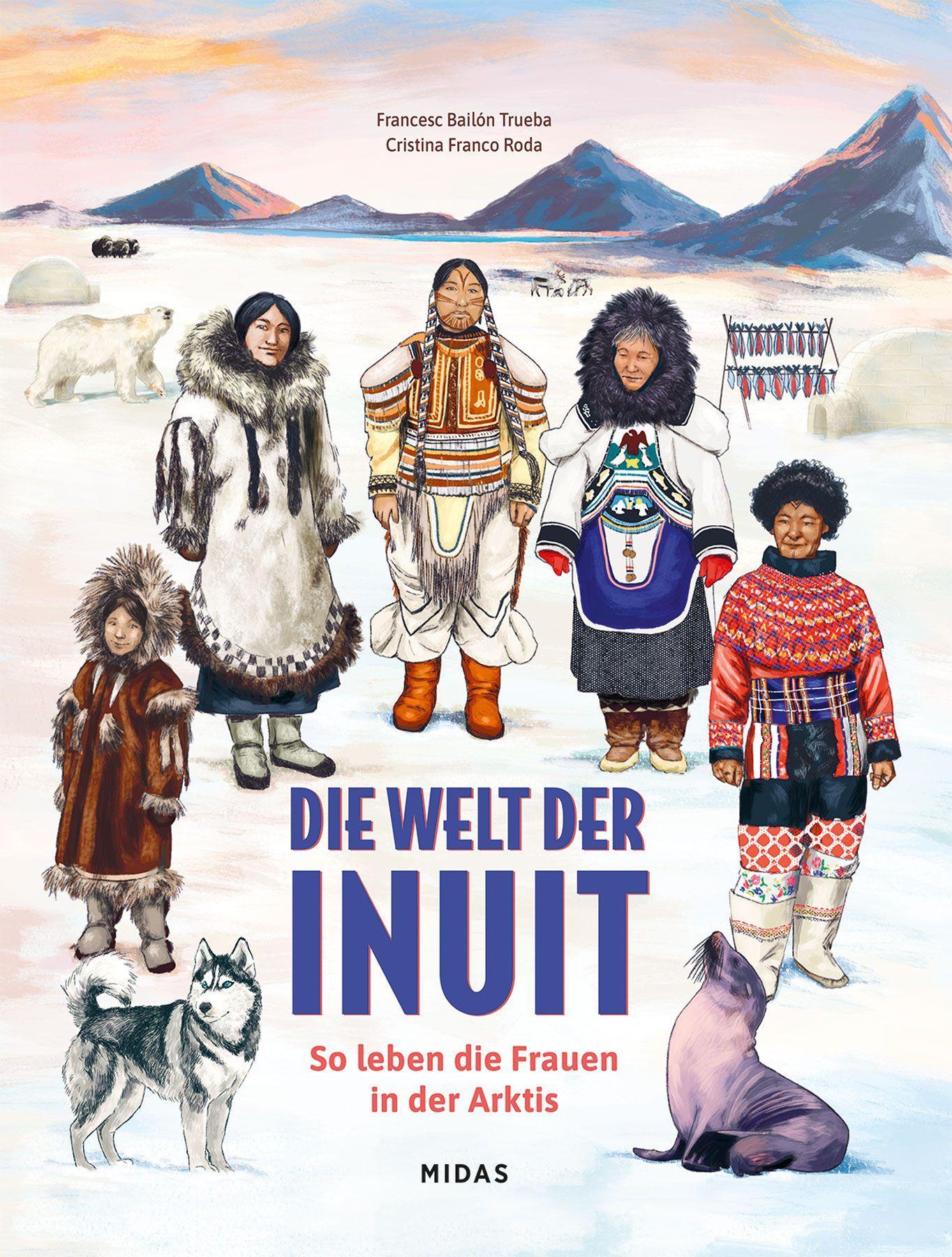 Bailon, Francesc/Die Welt der Inuit
