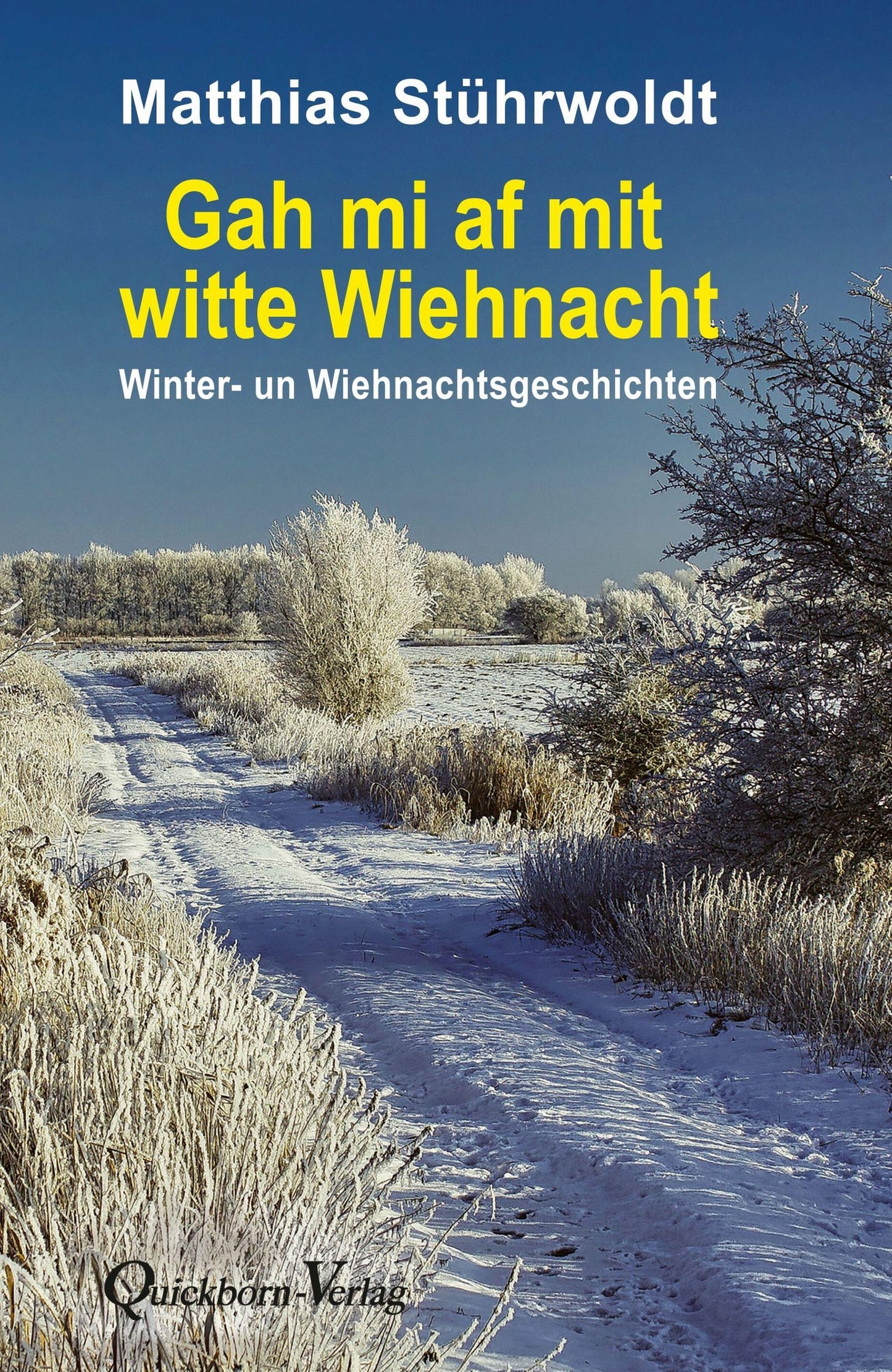 Gah mi af mit witte Wiehnacht