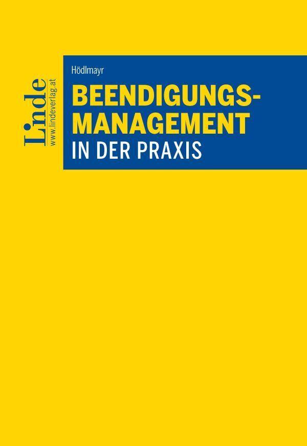 Beendigungsmanagement in der Praxis