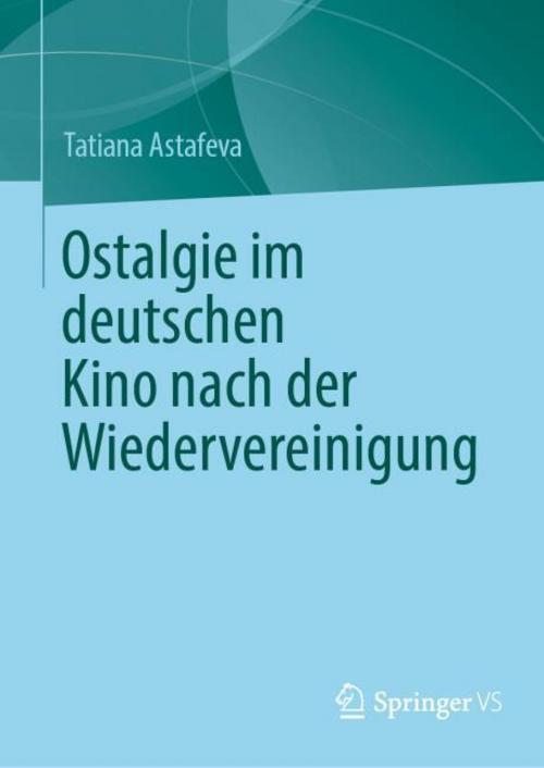 Ostalgie im deutschen Kino nach der Wiedervereinigung
