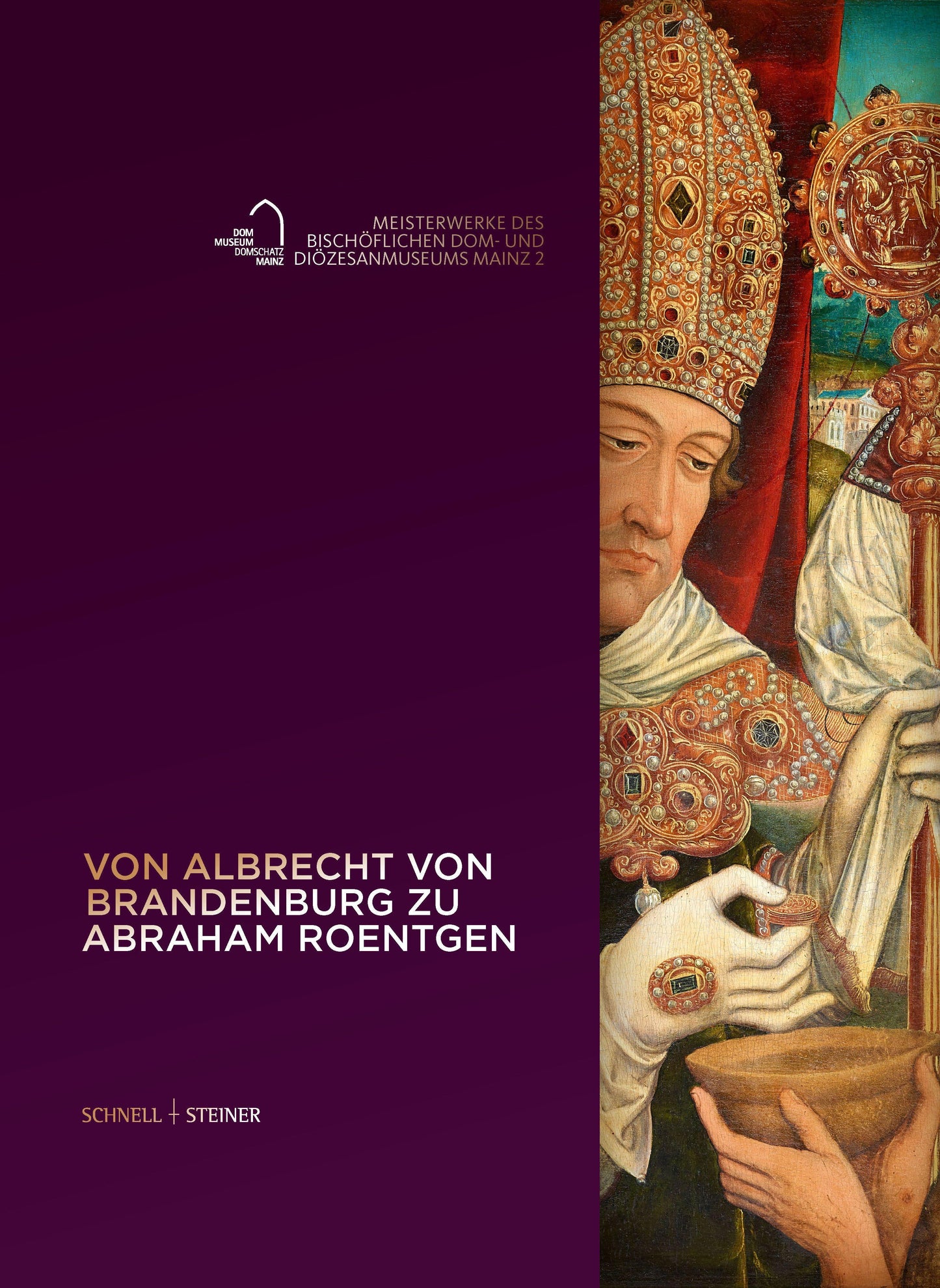 Von Albrecht von Brandenburg zu Abraham Roentgen