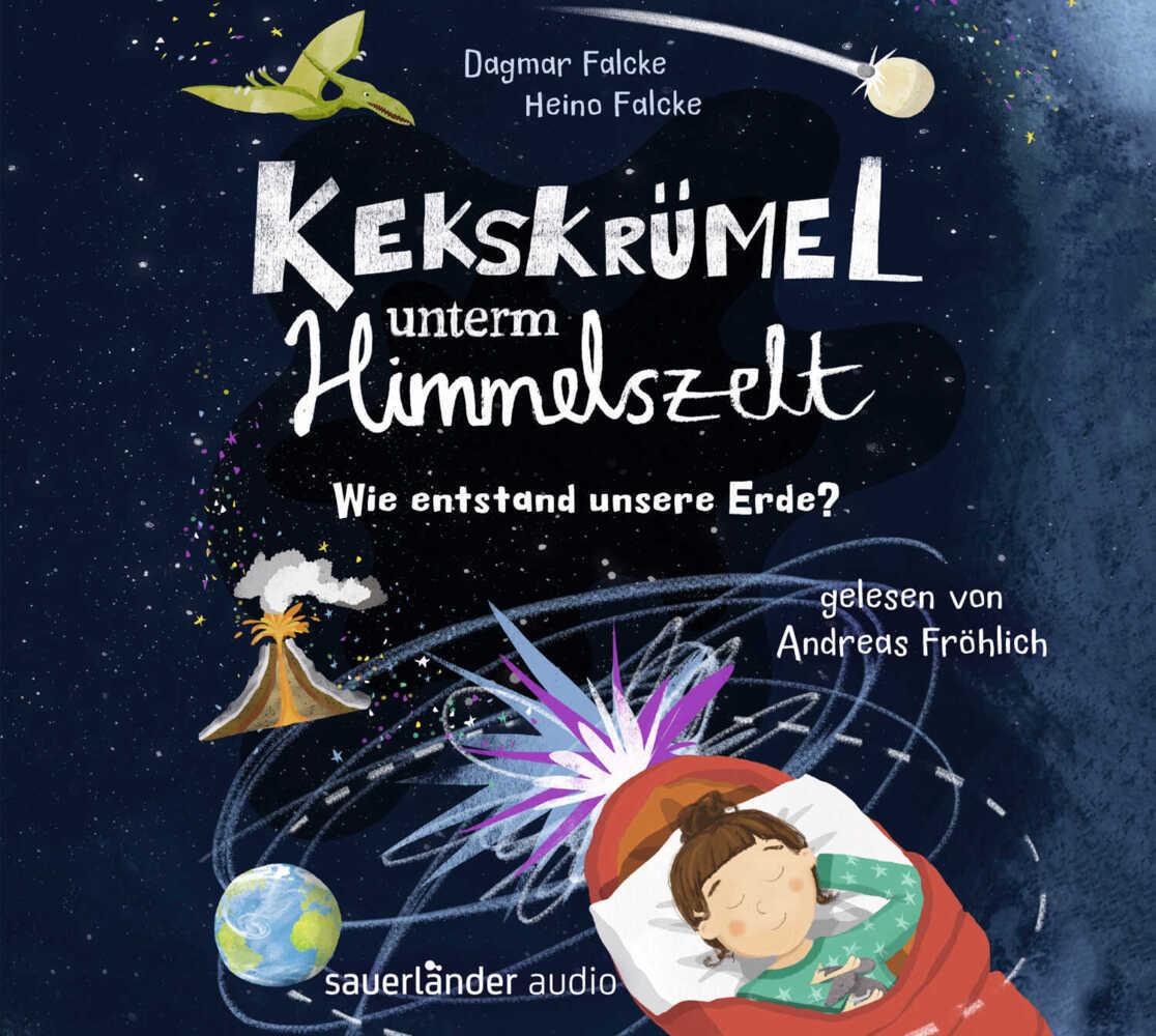 Kekskrümel unterm Himmelszelt. Wie entstand unsere Erde?