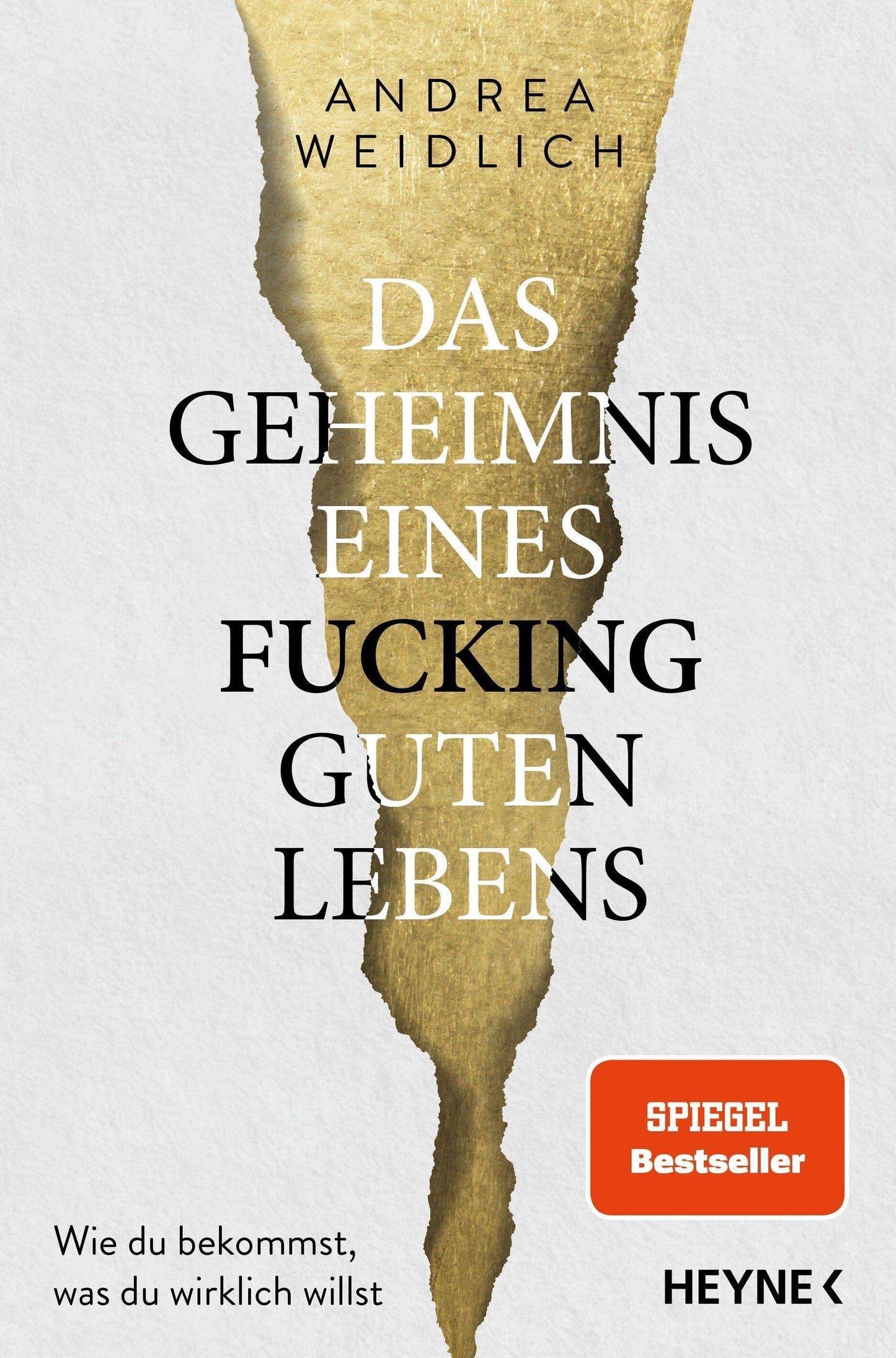 Das Geheimnis eines fucking guten Lebens