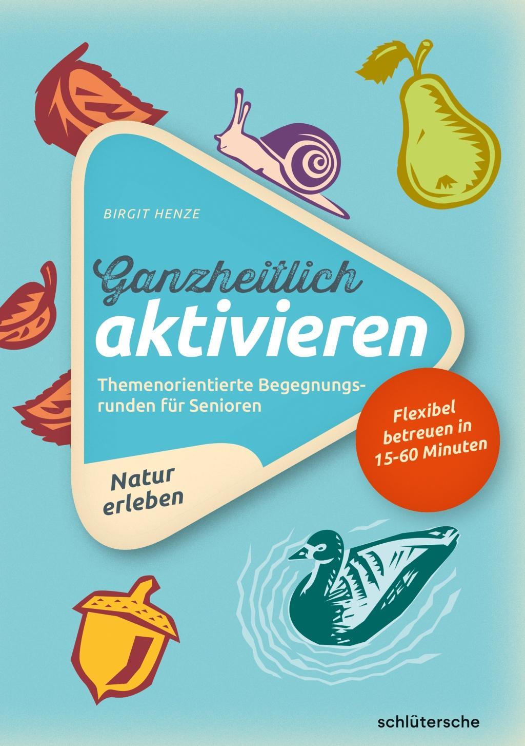 Ganzheitlich aktivieren 3, Natur erleben.Bd.3