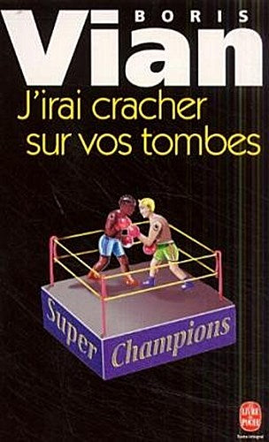 Buchcover: J' irai cracher sur vos tombes