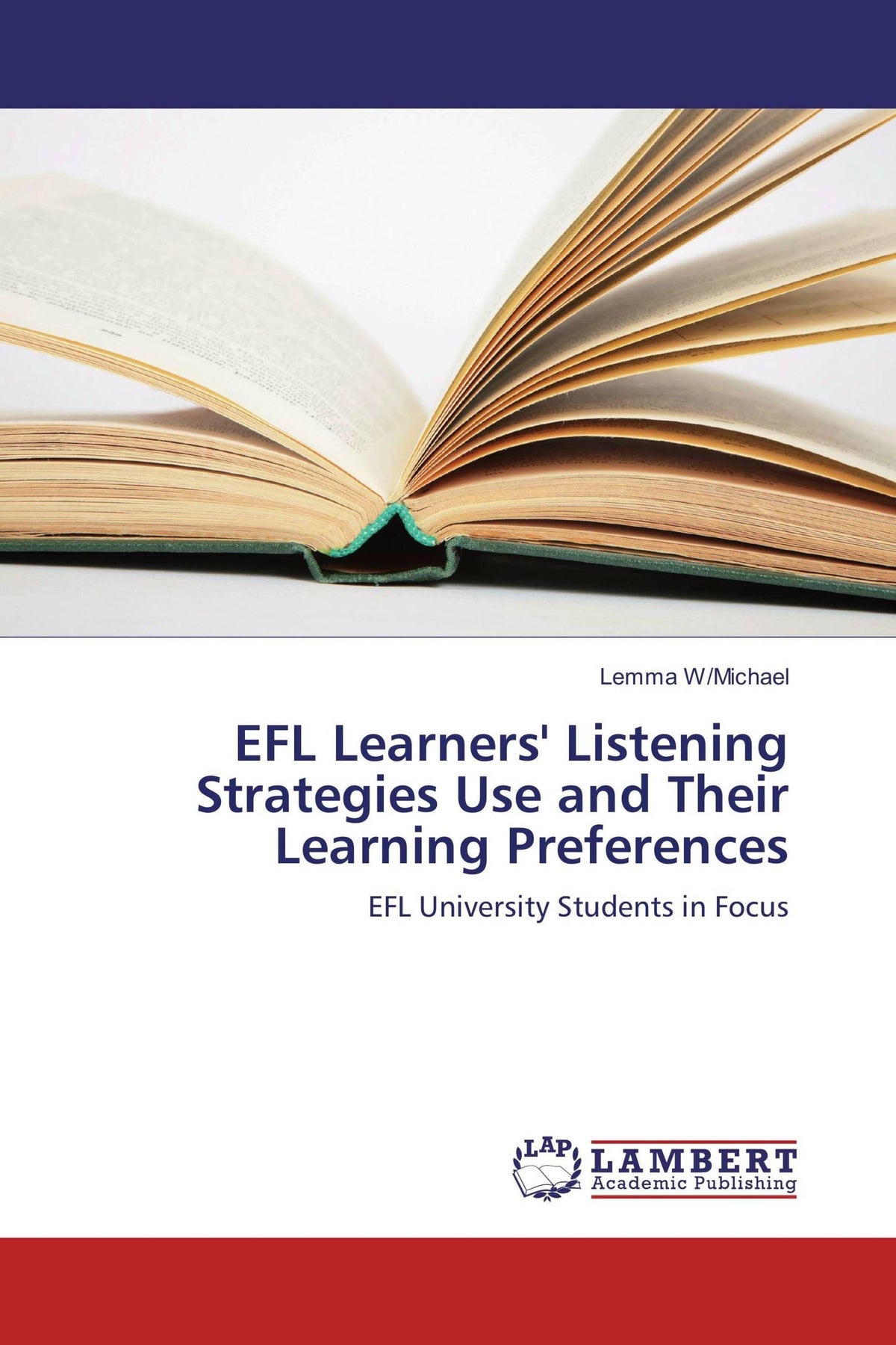 EFL Learners' Listening Strategies Use and Their Learning Preferences