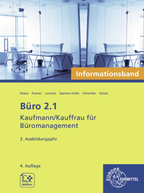 Büro 2.1 - Kaufmann/Kauffrau für Büromanagement, Informationsband, 3. Ausb.jahr