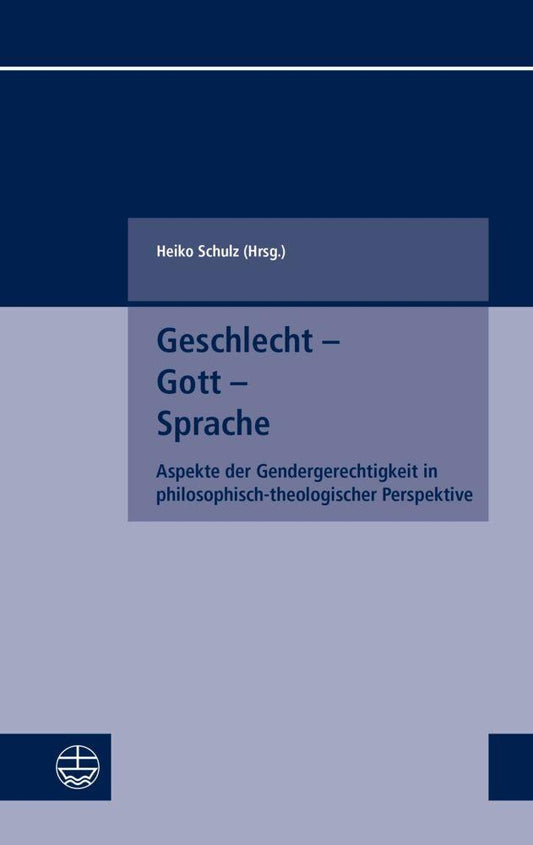 Geschlecht - Gott - Sprache