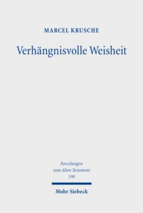 Verhängnisvolle Weisheit