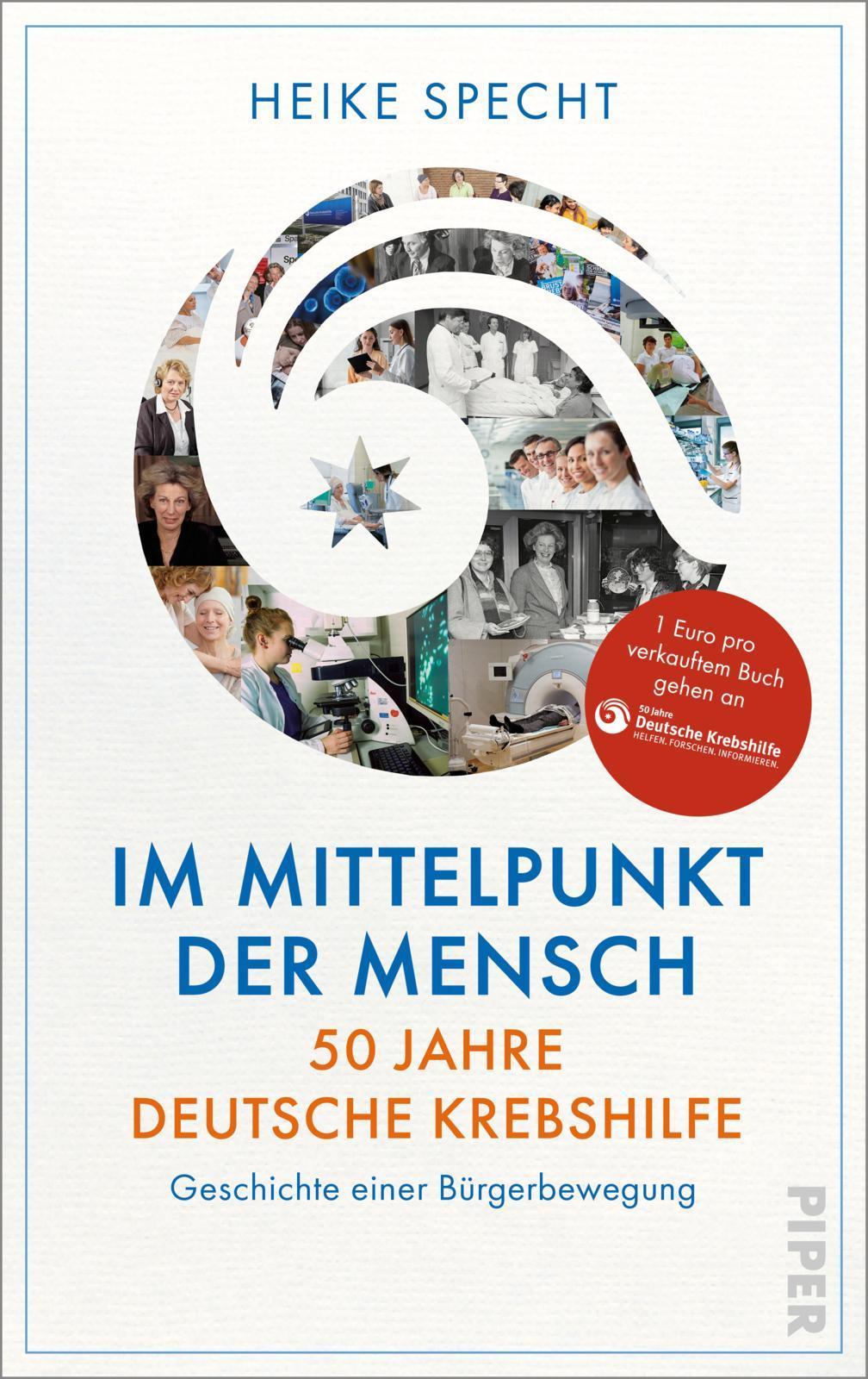 Buchcover: Im Mittelpunkt der Mensch - 50 Jahre Deutsche Krebshilfe