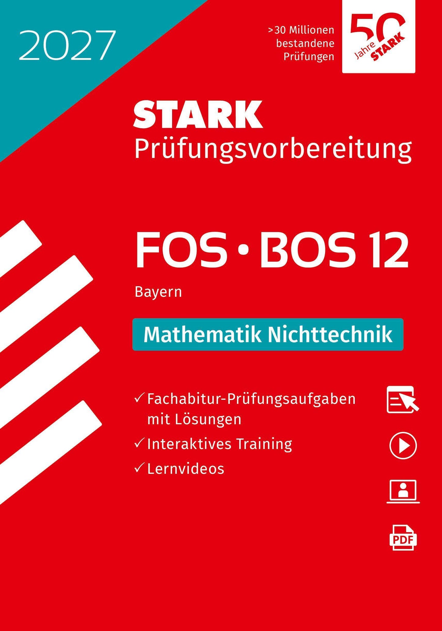 STARK Mathematik NT 12. Klasse - Abitur FOS/BOS 2027 Bayern - Prüfungsvorbereitung