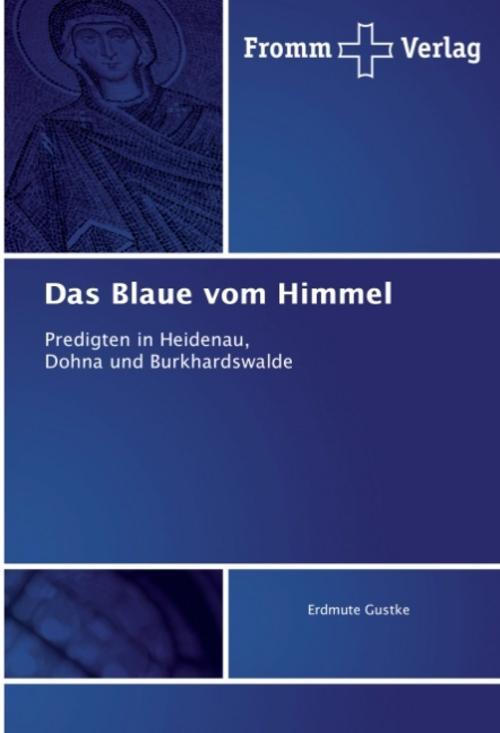 Das Blaue vom Himmel