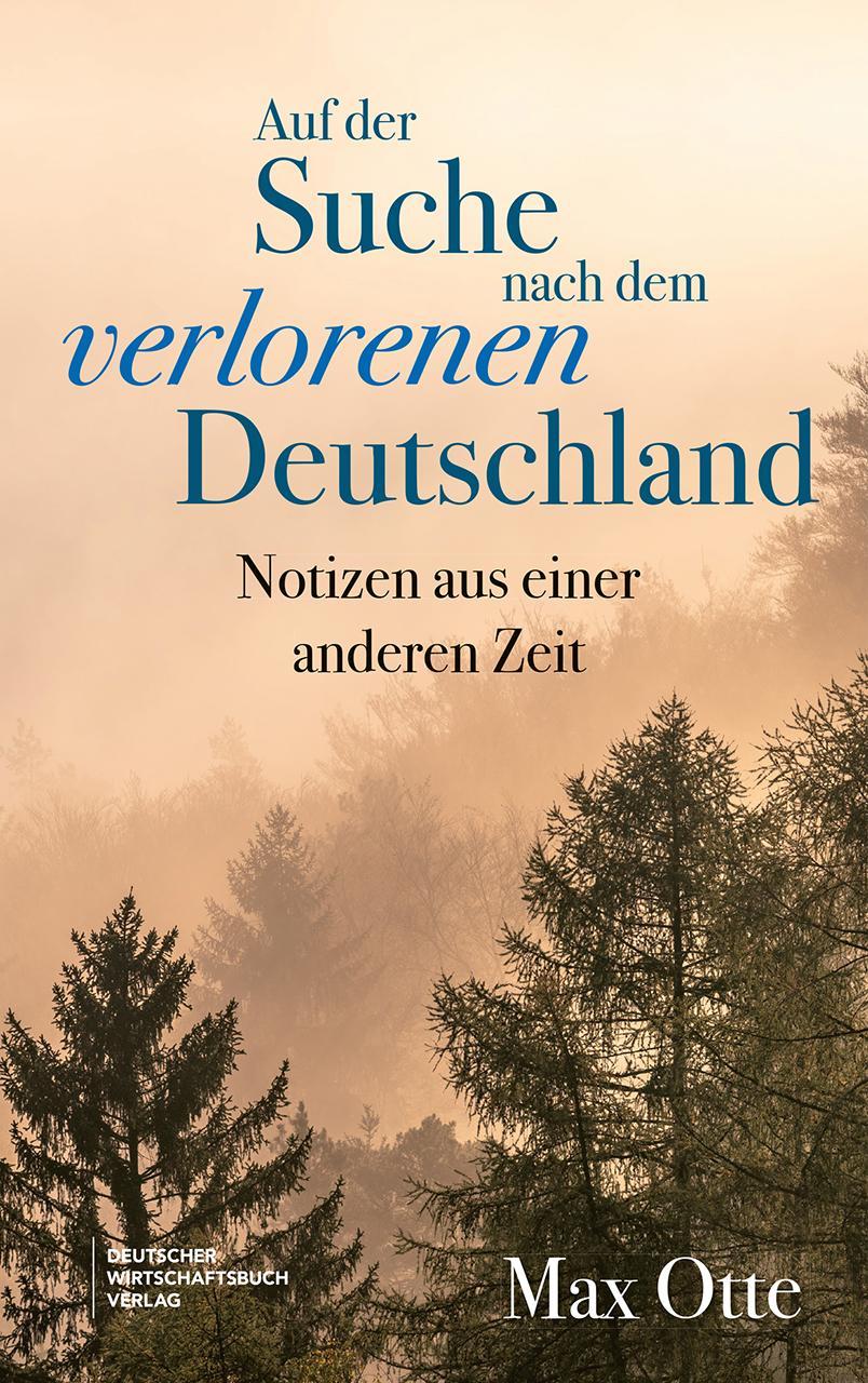 Buchcover: Auf der Suche nach dem verlorenen Deutschland