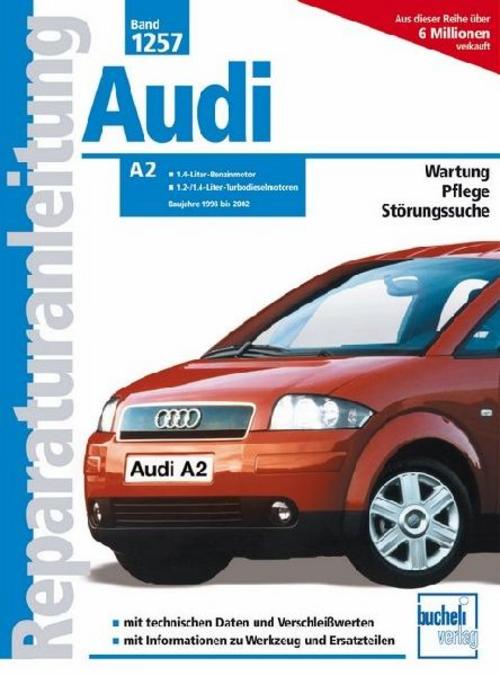 Buchcover: Audi A 2 Baujahre 1998 bis 2002