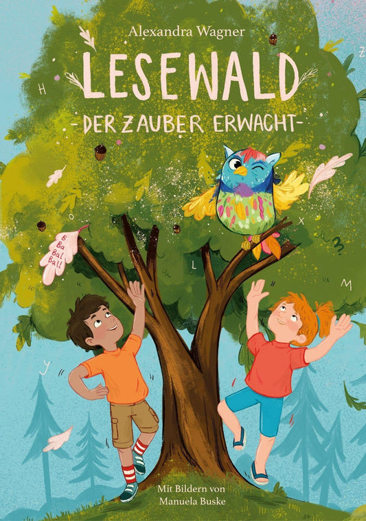 Lesewald, Der Zauber erwacht: Buch zum Lesen lernen mit der magischen Eule Ada | Erstleserbuch mit Treppenwörter-Methode für Leseerfolg statt Frust |