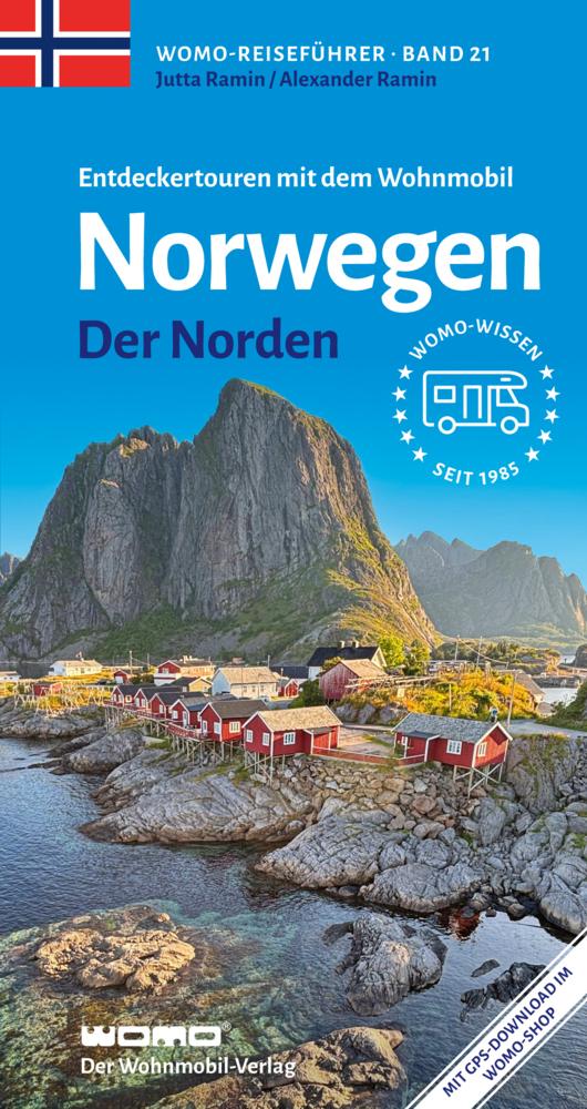 Ramin, Alexander/Entdeckertouren mit dem Wohnmobil Norwegen Der Norden