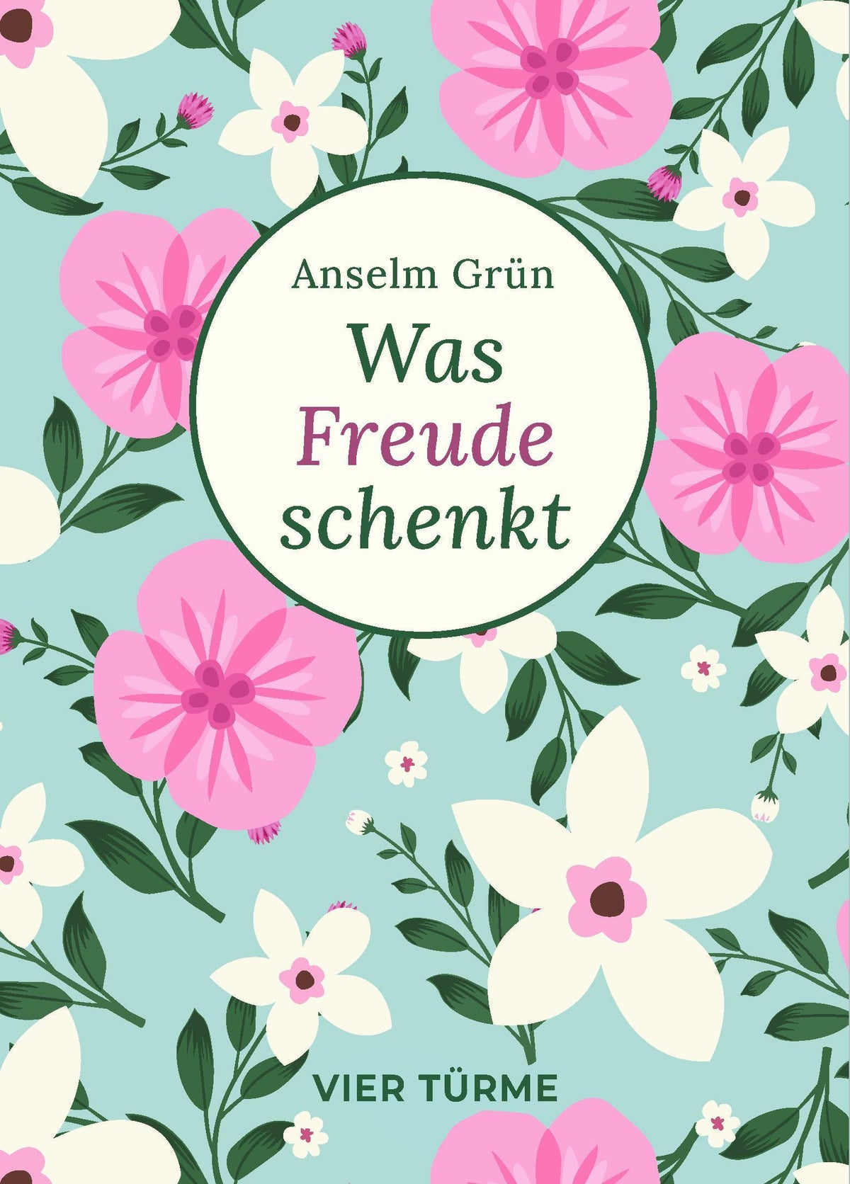 Buchcover: Was Freude schenkt