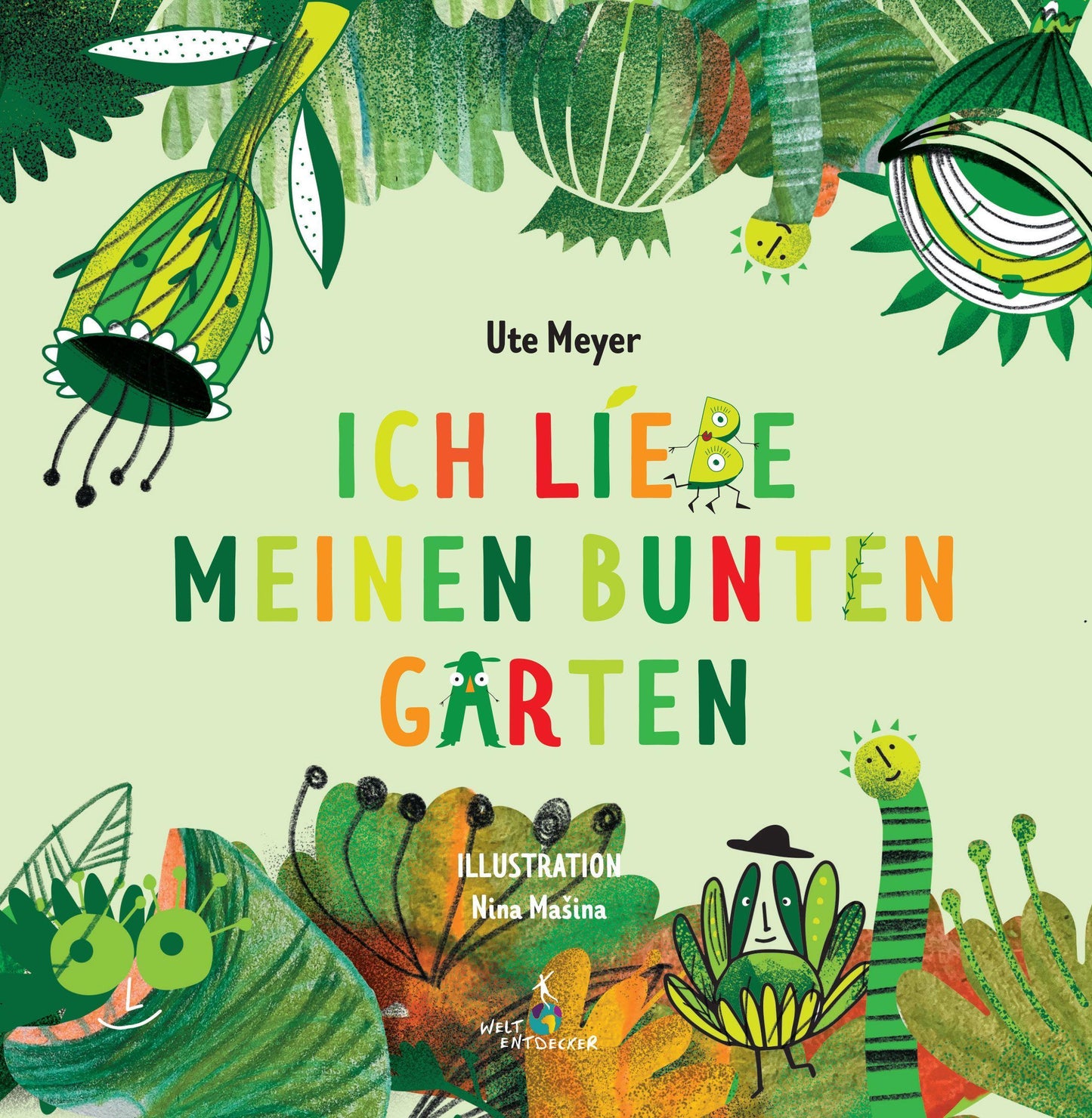 Ich liebe meinen bunten Garten