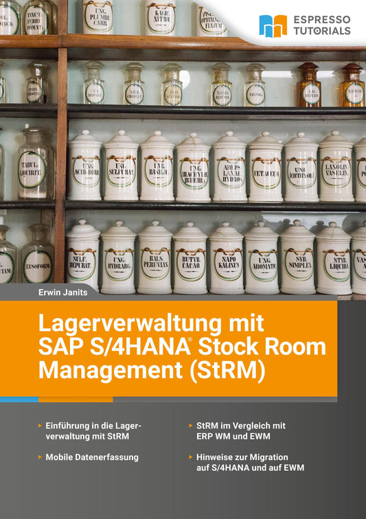 Buchcover: Lagerverwaltung mit SAP S/4HANA Stock Room Management (StRM)