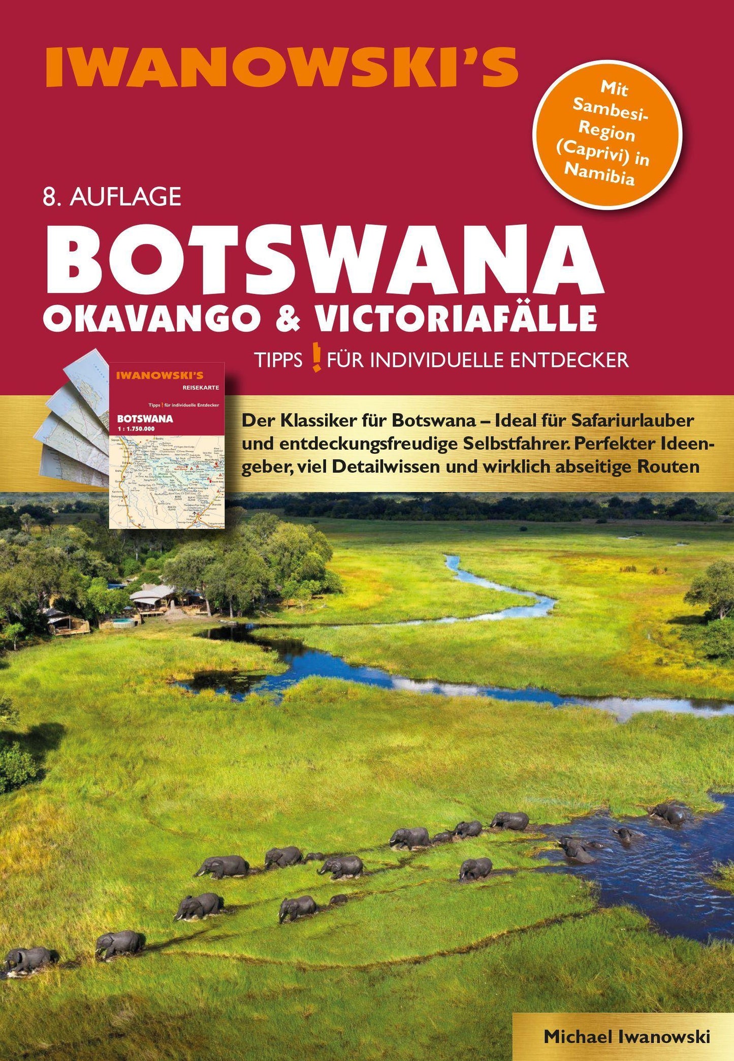 Botswana - Okavango & Victoriafälle - Reiseführer von Iwanowski: Individualreiseführer mit Extra-Reisekarte und Karten-Download (Reisehandbuch)