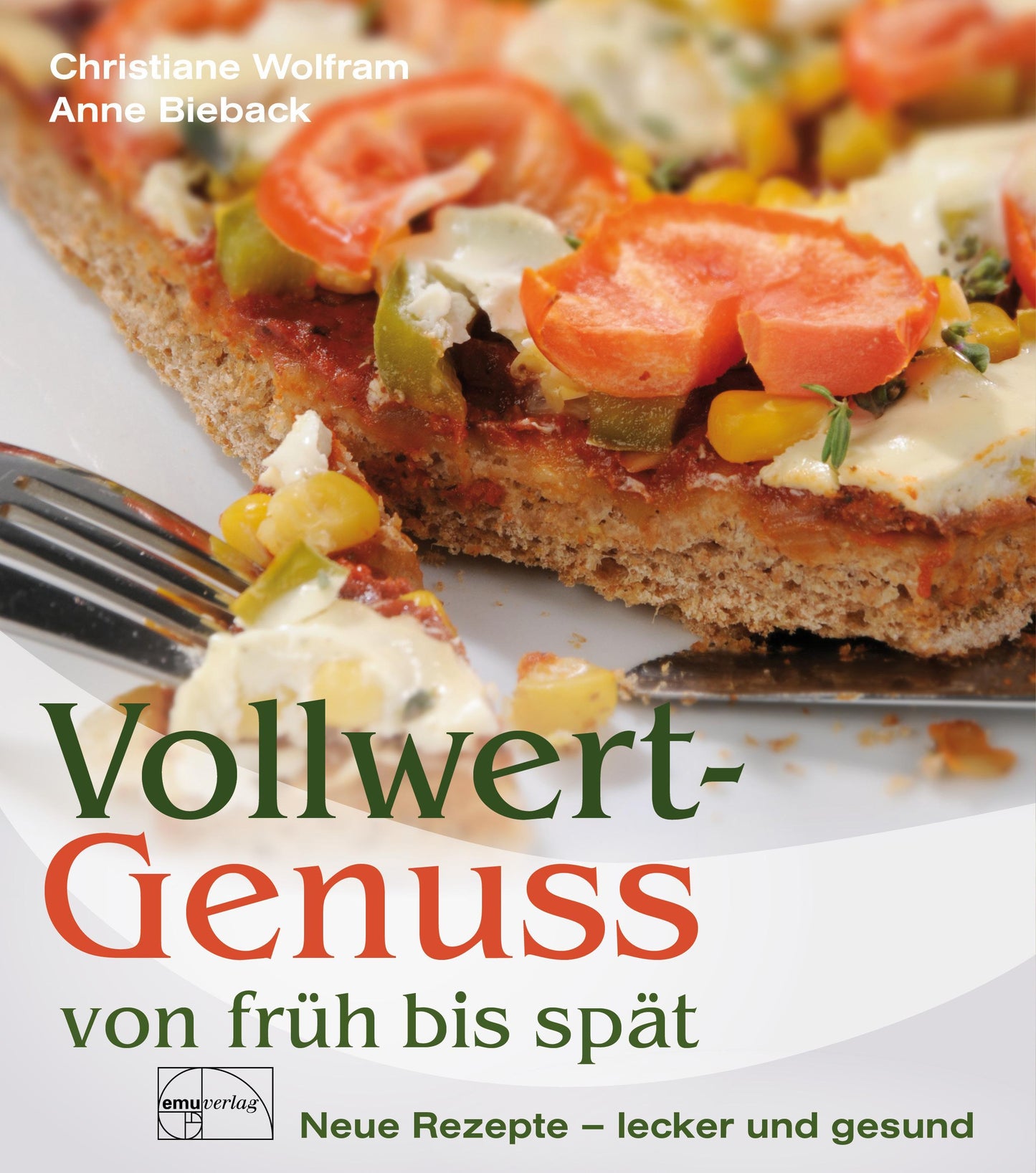 Buchcover: Vollwertgenuss von früh bis spät