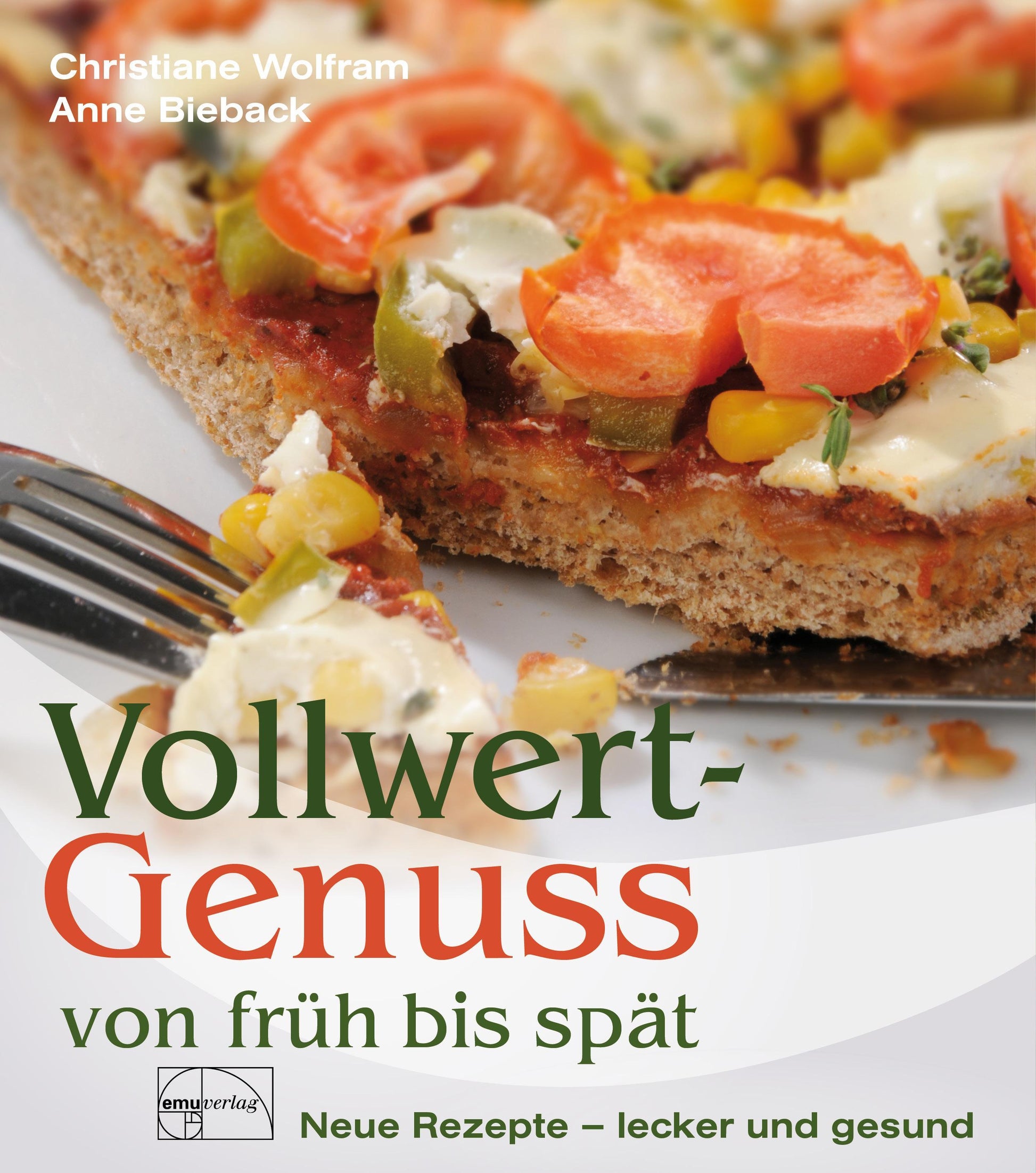 Buchcover: Vollwertgenuss von früh bis spät