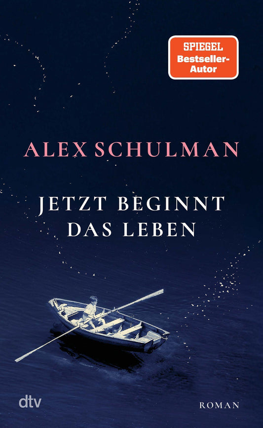 Jetzt beginnt das Leben: Roman | Der Nr.-1-Bestseller aus Schweden: Ein faszinierender Roman über das Eintauchen in die Kindheit und darüber, was einen Menschen prägt