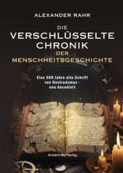 Die verschlüsselte Chronik der Menschheitsgeschichte