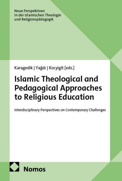 Islamic Theological and Pedagogical Approaches to Religious Education