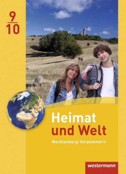 Heimat und Welt 9 / 10.  Schulbuch. Regionale Schulen in Mecklenburg-Vorpommern