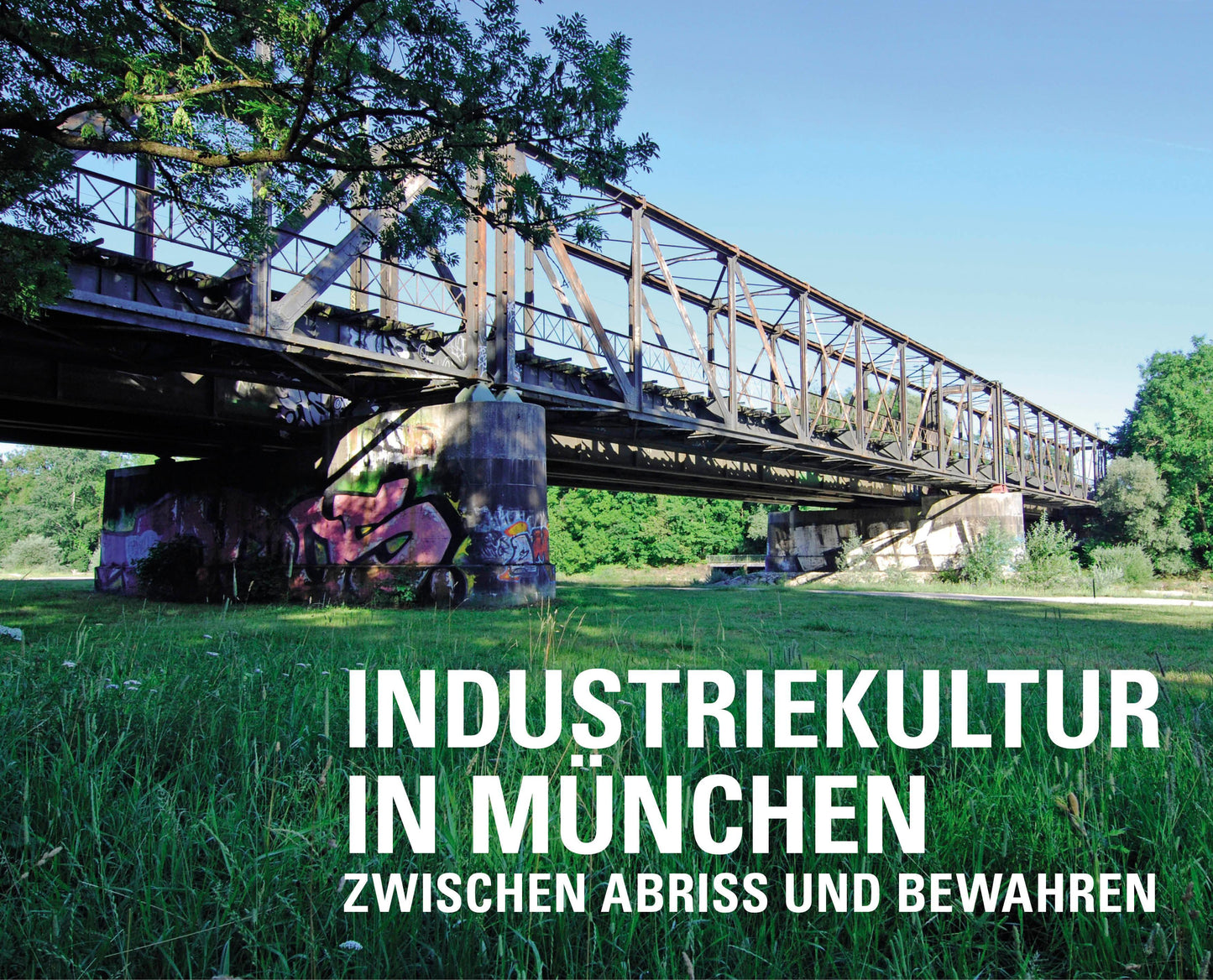 Industriekultur in München