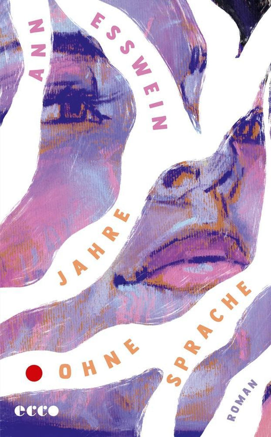 Jahre ohne Sprache: Roman | Feministischer und wütender Gesellschaftsroman, der dem Schweigen und der Sprachlosigkeit etwas entgegensetzt | Für Fans von Mareike Fallwickl und Ruth Maria Thomas