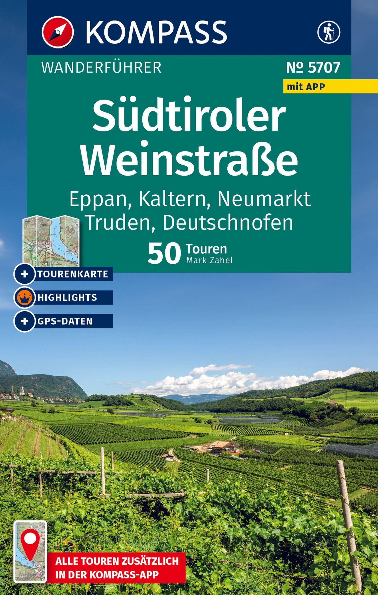 KOMPASS Wanderführer Südtiroler Weinstraße, 50 Touren mit Extra-Tourenkarte
