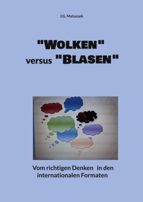 \"Wolken\" versus \"Blasen\"