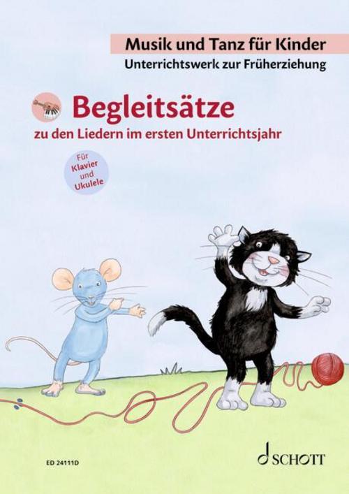 Musik und Tanz für Kinder 1 - Begleitsätze für Klavier und Ukulele. Lehrerband
