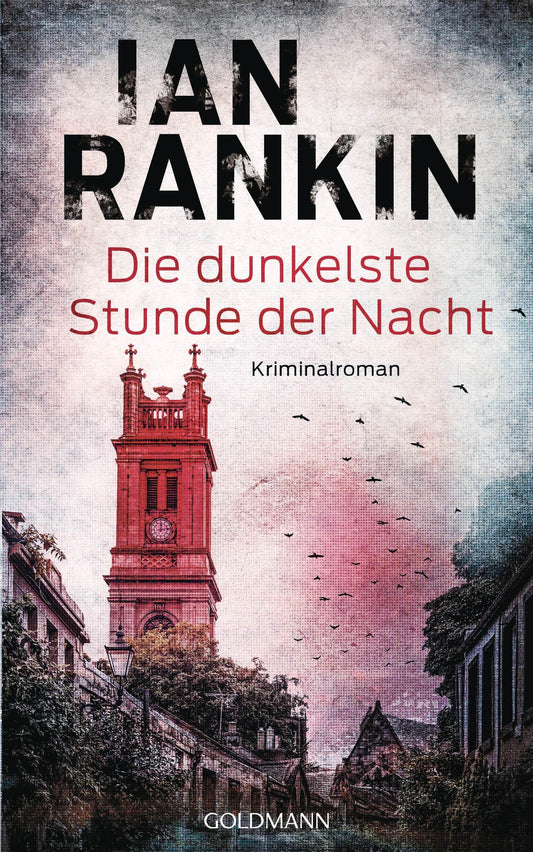 Die dunkelste Stunde der Nacht: Kriminalroman (Ein Inspector-Rebus-Roman, Band 25)